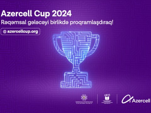 “AZERCELL CUP 2024” müsabiqəsinə start verilir!