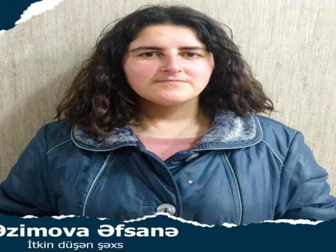 Bakıda 21 yaşlı qız itkin düşüb
