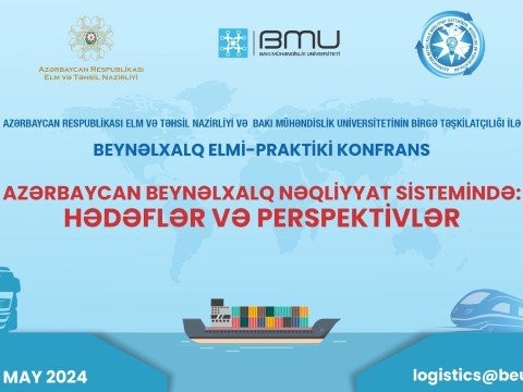 BMU-da Azərbaycanın nəqliyyat sistemi ilə bağlı elmi-praktiki konfrans keçiriləcək