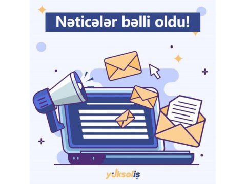 “Yüksəliş” müsabiqəsinin imtahan nəticələri açıqlandı
