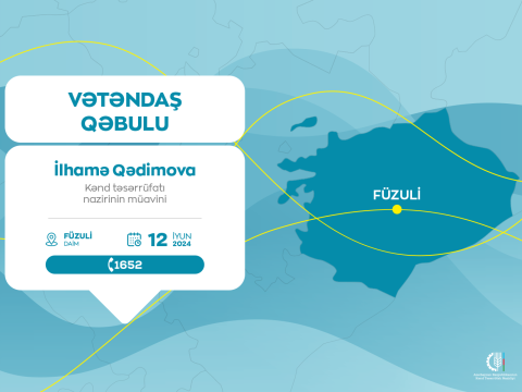 İlhamə Qədimova Füzulidə vətəndaşlarla görüşəcək - QRAFİK