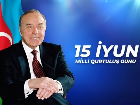 “15 iyun Azərbaycan xalqının və dövlətinin həyatında dönüş nöqtəsi olub”
