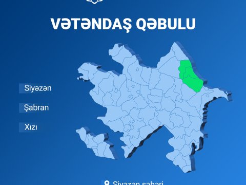 Nazir Rəşad Nəbiyev Siyəzəndə vətəndaşları qəbul edəcək