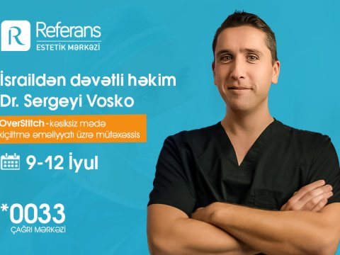 İsraildən Bakıya həkim gəlir - Qəbulu ödənişizdir