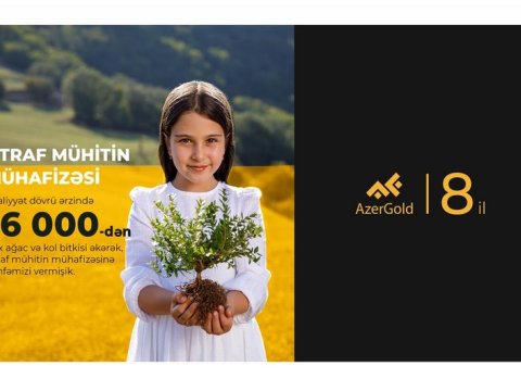 &ldquo;AzerGold&rdquo;dan ətraf mühitin mühafizəsinə diqqət və qayğı