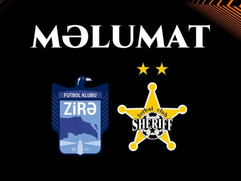 &ldquo;Zirə&rdquo; - &ldquo;Şerif&rdquo; matçının mətbuat konfransı və media üçün açıq məşqlərin vaxtı dəqiqləşdi