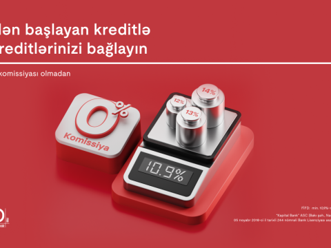 Kapital Bank-la digər banklardakı kreditlərinizi sərfəli şərtlərlə ödəyin