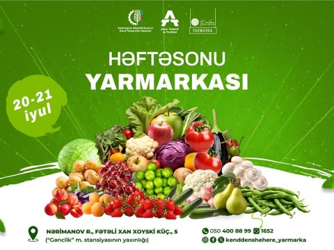 Həftəsonu &ldquo;Kənddən Şəhərə&rdquo; yarmarkası təşkil olunacaq