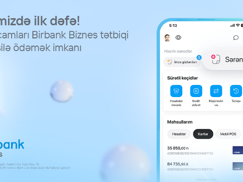 "Birbank Biznes"dən daha bir yenilik:&nbsp;sərəncam ödənişləri ölkədə ilk dəfə mobil tətbiqdə