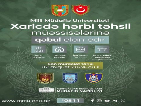 Milli Müdafiə Universiteti xaricdə ali təhsil üzrə qəbul elan etdi