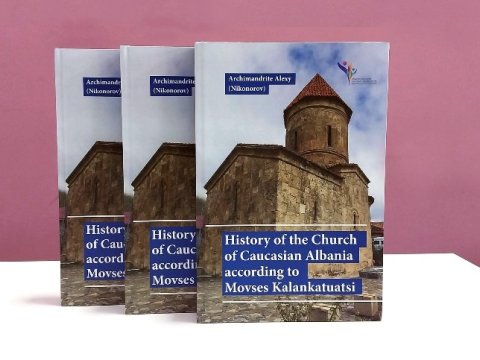 Qafqaz Albaniyasına həsr edilən yeni kitab çıxdı