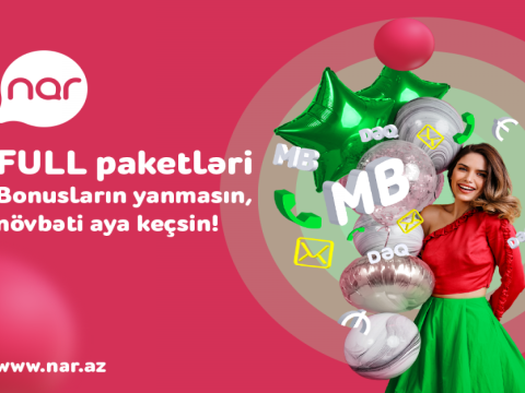 Yanmayan bonuslar &ldquo;Nar&rdquo;ın &ldquo;Full&rdquo; tariflərində