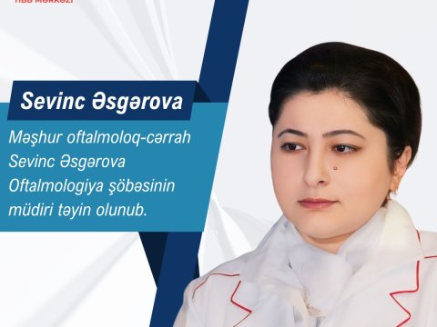 Məşhur oftalmoloq-cərrah Sumqayıt Tibb Mərkəzini seçdi
