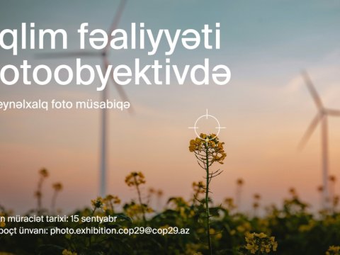 COP29&nbsp;beynəlxalq fotomüsabiqə elan edir