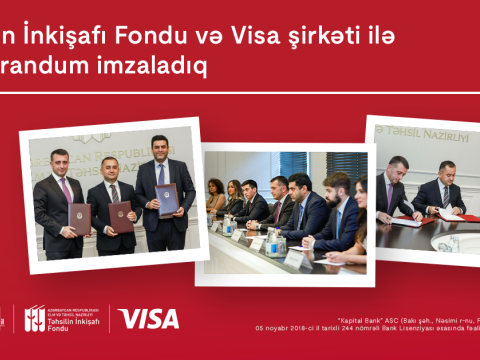 Kapital Bank, Təhsilin İnkişafı Fondu və &ldquo;Visa&rdquo; şirkəti arasında memorandum imzalandı