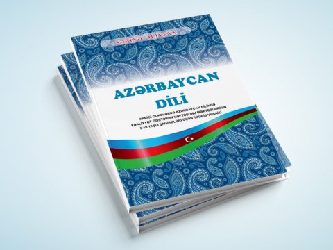 Xaricdəki soydaşlarımız üçün Azərbaycan dili dərsliyi çap olunacaq