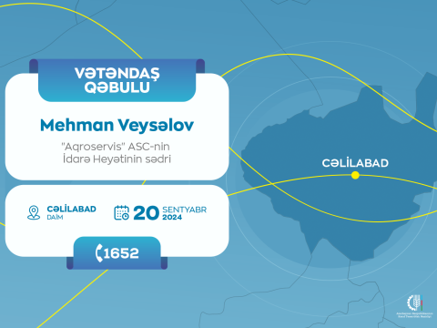 &ldquo;Aqroservis&rdquo;in sədri Cəlilabadda vətəndaşları qəbul edəcək