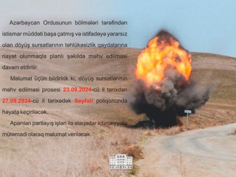 Seyfəli poliqonunda yararsız döyüş sursatları&nbsp;məhv edilir