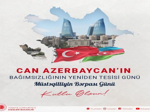 Türkiyə XİN-dən Müstəqilliyin Bərpası Günü haqda&nbsp;paylaşım