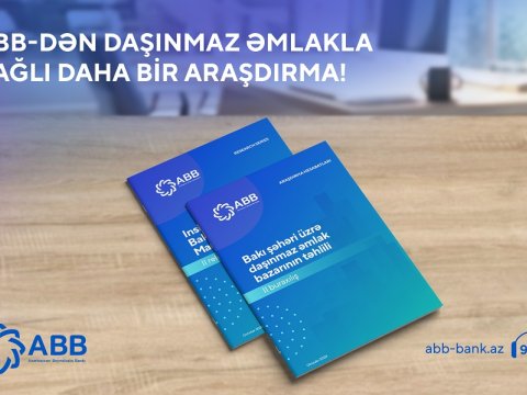 ABB daşınmaz əmlak bazarı ilə bağlı daha bir araşdırma yaydı!