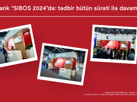 "Kapital Bank" "SIBOS 2024"də: Tədbir bütün sürəti ilə davam edir&nbsp;