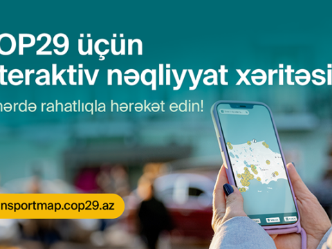 COP29 üçün rəqəmsal nəqliyyat xəritəsi istifadəyə verildi