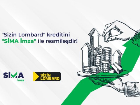 &ldquo;Sizin Lombard&rdquo;da kreditini &ldquo;SİMA İmza&rdquo; ilə rəsmiləşdir!