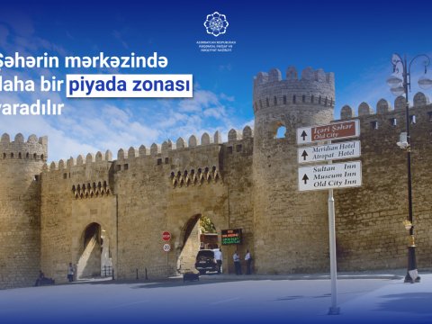 İçərişəhərə maşınların girişi qadağan edilir - Tarix AÇIQLANDI