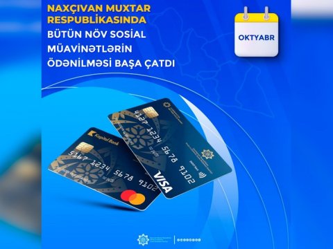 Bu ayın təqaüd və müavinətləri tam ödənildi