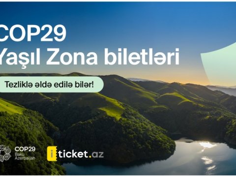 COP29 Yaşıl Zona üzrə biletlərin verilmə tarixi açıqlandı