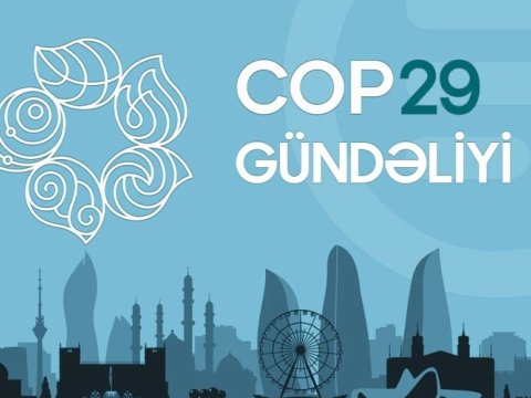 COP29-un ilk gününün GÜNDƏLİYİ