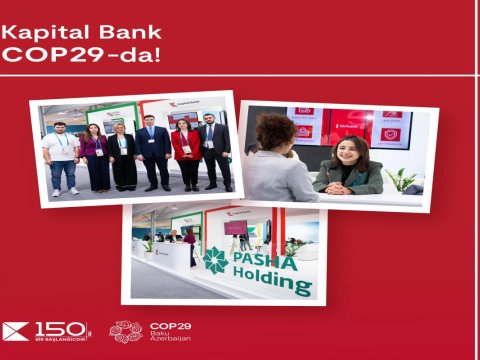 Kapital Bank COP29-da iştirakını davam etdirir
