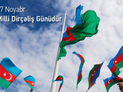 17 noyabr - Milli müstəqillik salnaməmizin Epiqrafı