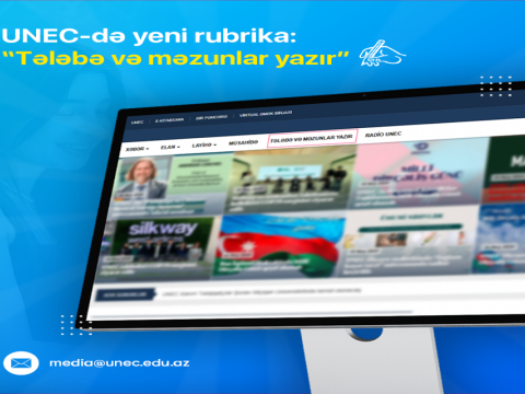 UNEC-də yeni rubrika: &ldquo;Tələbə və məzunlar yazır&rdquo;
