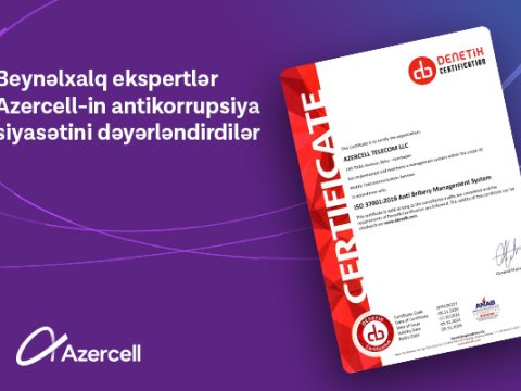 Azercell-in antikorrupsiya siyasəti beynəlxalq ekspertlər tərəfindən dəyərləndirildi