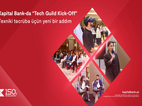 Kapital Bank-da yeni &ldquo;Tech Guild Kick-Off&rdquo; platformanın açılışı olub
