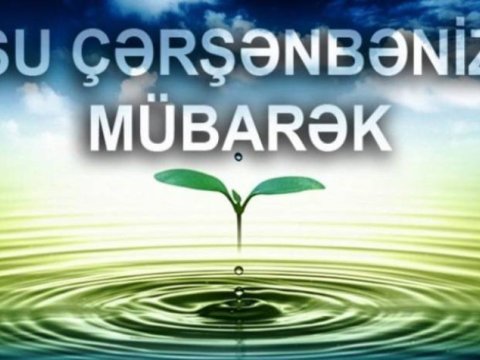 Su çərşənbəsi fevralın 25-nə təsədüf edəcək