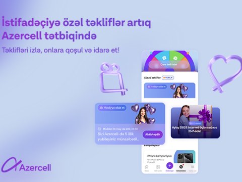 &ldquo;Azercell&rdquo; tətbiqində abunəçilərə özəl təkliflər!