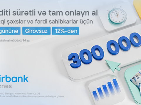 "Birbank Biznes"dən sahibkarlara&nbsp;&ldquo;Sürətli kredit&rdquo; imkanı