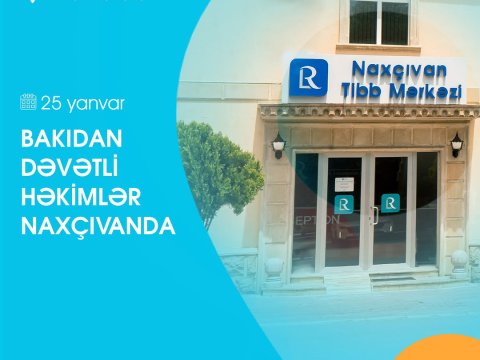 Bakıdan dəvətli həkimlər Naxçıvana gedəcəklər - FOTOLAR