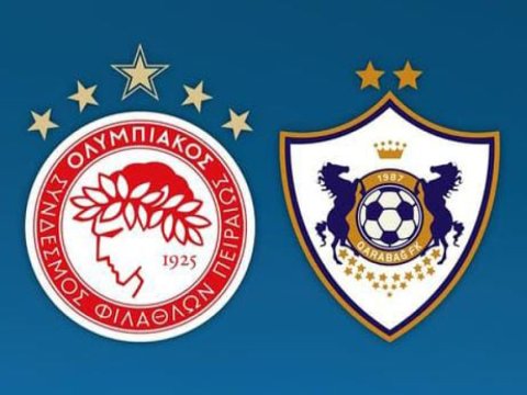 &ldquo;Olimpiakos&rdquo; və &ldquo;Qarabağ&rdquo;ın start heyəti