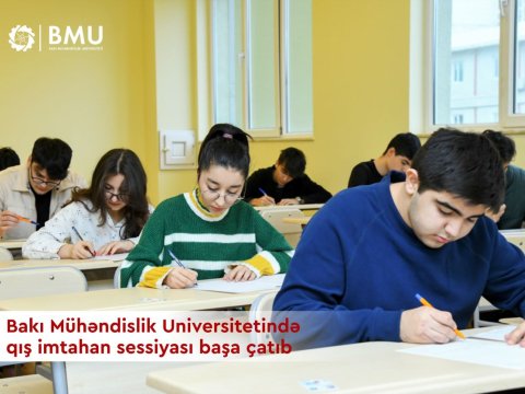 BMU-da qış imtahan sessiyası başa çatıb