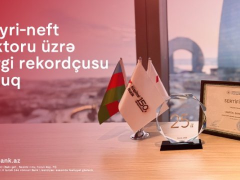 "Kapital Bank" qeyri-neft sektoru üzrə vergi rekordçusu seçildi