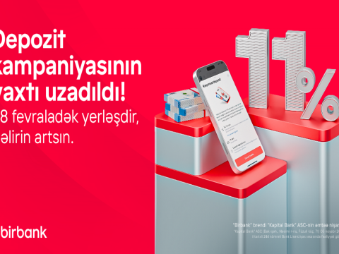 Birbank-da sərfəli depozit kampaniyası davam edir: qazancınızı 11%-dək artırın