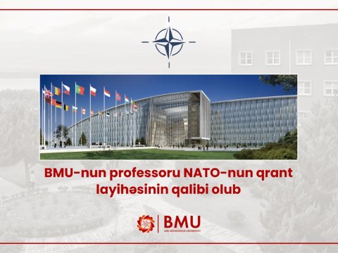 BMU-nun professoru NATO-nun qrant layihəsinin qalibi olub