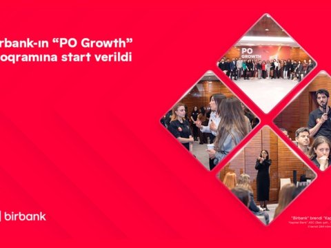 Birbank-ın &ldquo;PO Growth&rdquo; proqramına start verildi