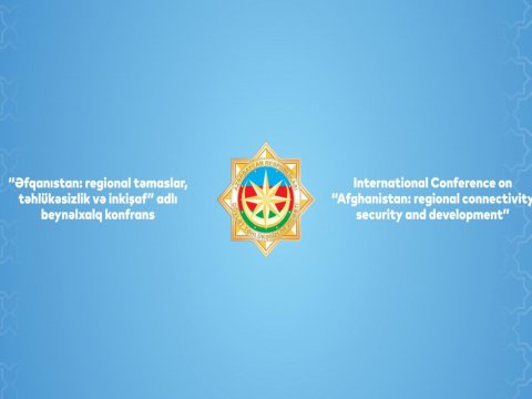 Bakıda Əfqanıstanla bağlı beynəlxalq konfrans keçirilib