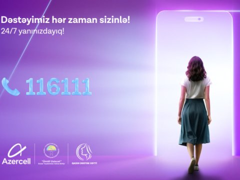 Azercell-in &ldquo;Qadın Dəstək Xətti&rdquo;nə bu ilin ilk rübündə 500-dən çox müraciət daxil olub