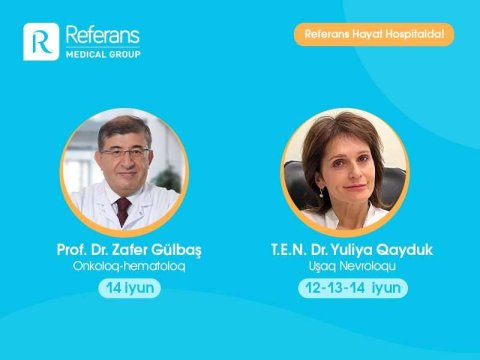 Tanınmış uşaq nevroloqu və onko-hematoloq Bakıda pasiyentləri qəbul edəcək