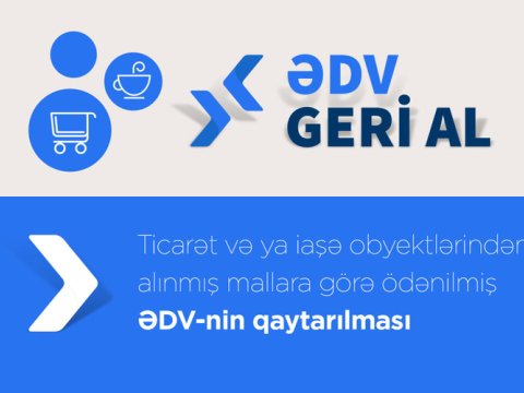 &ldquo;ƏDV geri al&rdquo;dan istifadə edənlərə XƏBƏRDARLIQ&nbsp;